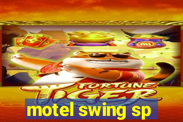 motel swing sp